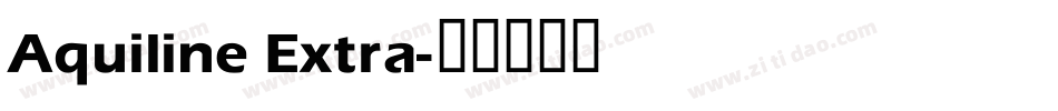 Aquiline Extra字体转换